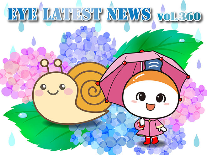 EYE LATEST NEWS VOL.360